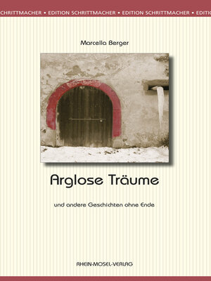 cover image of Arglose Träume und andere Geschichten ohne Ende